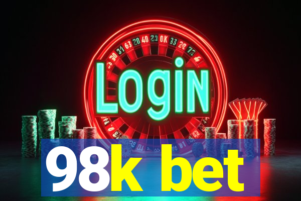98k bet